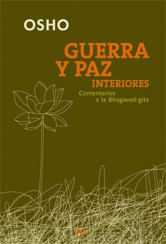 GUERRA Y PAZ INTERIORES | 9788472455917 | OSHO | Galatea Llibres | Librería online de Reus, Tarragona | Comprar libros en catalán y castellano online