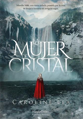 LA MUJER DE CRISTAL | 9788491393658 | LEA, CAROLINE | Galatea Llibres | Librería online de Reus, Tarragona | Comprar libros en catalán y castellano online
