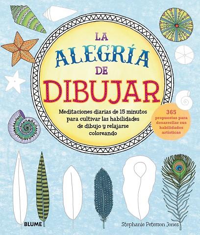 LA ALEGRíA DE DIBUJAR | 9788417254179 | JONES, STEPHANIE P. | Galatea Llibres | Librería online de Reus, Tarragona | Comprar libros en catalán y castellano online