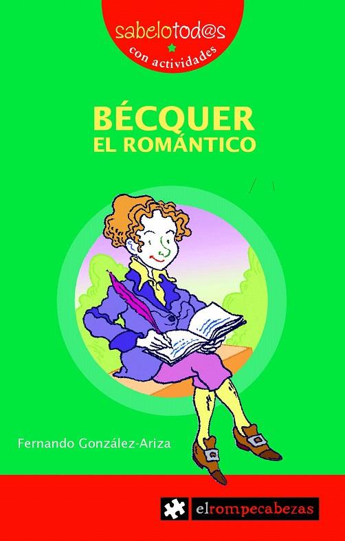 BECQUER EL ROMANTICO | 9788496751118 | GONZALEZ-ARIZA, FERNANDO | Galatea Llibres | Librería online de Reus, Tarragona | Comprar libros en catalán y castellano online