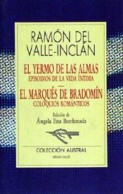 YERMO DE LAS ALMAS-EL MARQUES DE BRADOMIN | 9788423973828 | VALLE INCLAN, RAMON DEL | Galatea Llibres | Llibreria online de Reus, Tarragona | Comprar llibres en català i castellà online