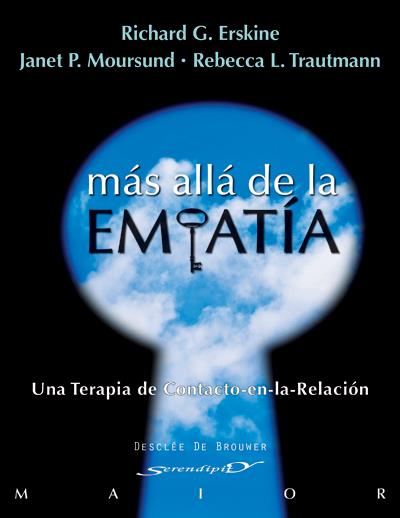 MÁS ALLÁ DE LA EMPATÍA | 9788433025722 | ERSKINE, RICHARD G./MOURSUND, JANET P./TRAUTMANN, REBECCA L. | Galatea Llibres | Librería online de Reus, Tarragona | Comprar libros en catalán y castellano online