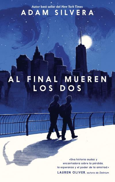 AL FINAL MUEREN LOS DOS | 9788496886704 | SILVERA, ADAM | Galatea Llibres | Librería online de Reus, Tarragona | Comprar libros en catalán y castellano online
