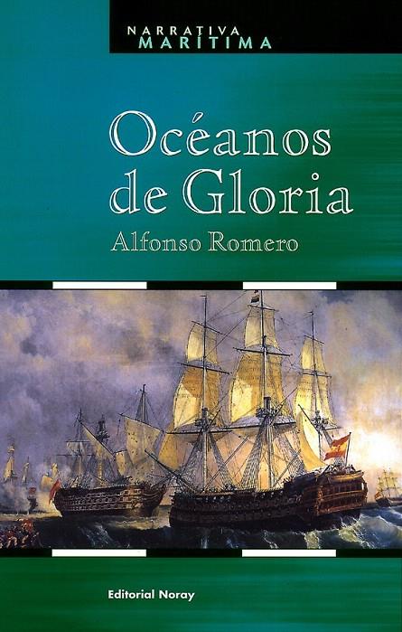OCEANOS DE GLORIA | 9788474861112 | ROMERO, ALFONSO | Galatea Llibres | Llibreria online de Reus, Tarragona | Comprar llibres en català i castellà online