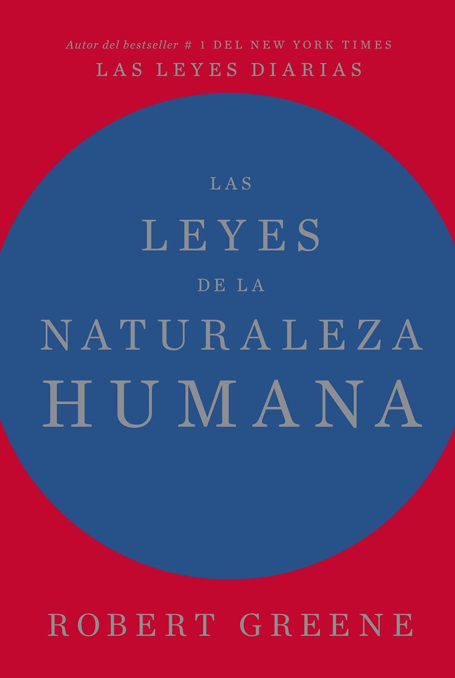LAS LEYES DE LA NATURALEZA HUMANA | 9788417963996 | GREENE, ROBERT | Galatea Llibres | Llibreria online de Reus, Tarragona | Comprar llibres en català i castellà online