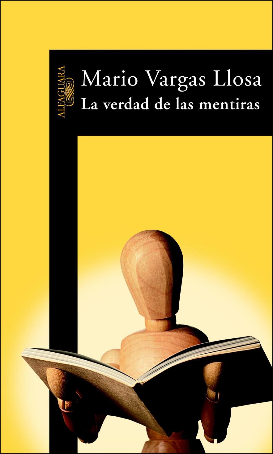 VERDAD DE LAS MENTIRAS, LA | 9788420464305 | VARGAS LLOSA, MARIO | Galatea Llibres | Librería online de Reus, Tarragona | Comprar libros en catalán y castellano online