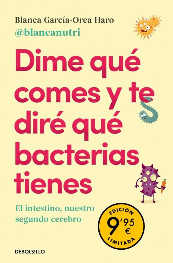 DIME QUÉ COMES Y TE DIRÉ QUÉ BACTERIAS TIENES | 9788466376662 | GARCÍA-OREA HARO, BLANCA | Galatea Llibres | Librería online de Reus, Tarragona | Comprar libros en catalán y castellano online