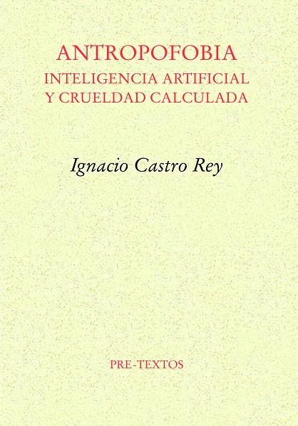 ANTROPOFOBIA | 9788419633842 | CASTRO REY, IGNACIO | Galatea Llibres | Llibreria online de Reus, Tarragona | Comprar llibres en català i castellà online
