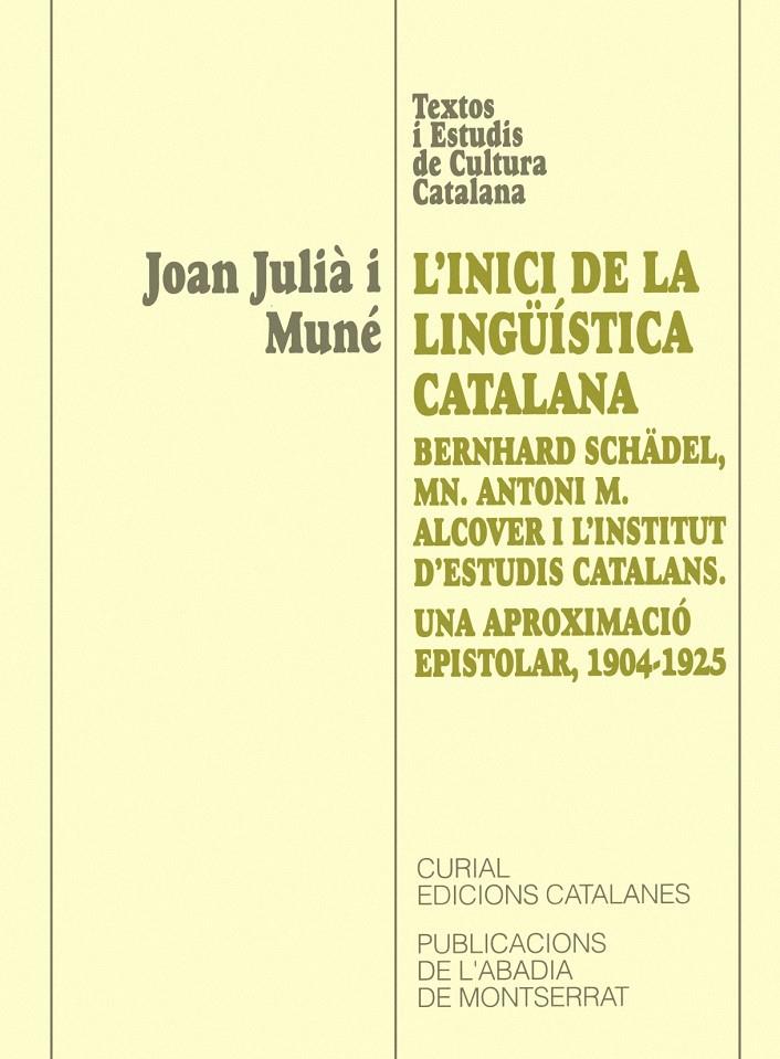 INICI DE LA LINGUISTICA CATALANA, L' | 9788484151814 | JULIA I MUNE, JOAN | Galatea Llibres | Llibreria online de Reus, Tarragona | Comprar llibres en català i castellà online