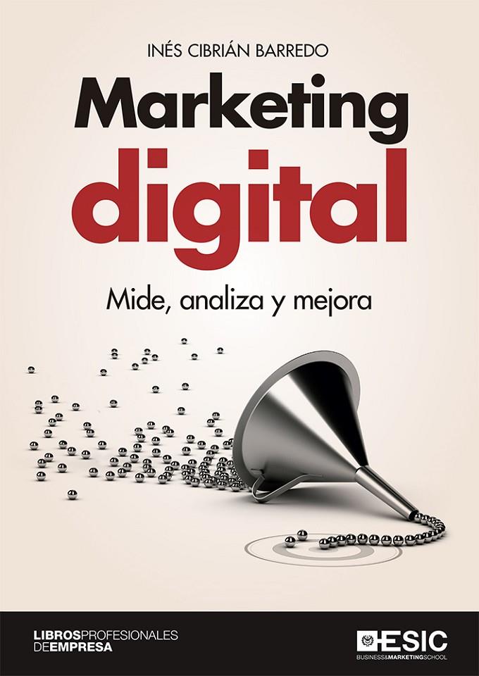 MARKETING DIGITAL | 9788417513498 | CIBRIÁN BARREDO, INÉS | Galatea Llibres | Librería online de Reus, Tarragona | Comprar libros en catalán y castellano online