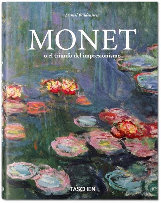 MONET O EL TRIUNFO DEL IMPRESIONISMO | 9783836550994 | WILDENSTEIN, DANIEL | Galatea Llibres | Librería online de Reus, Tarragona | Comprar libros en catalán y castellano online