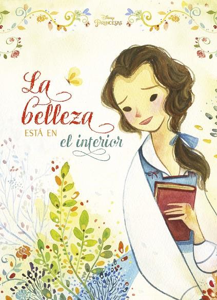 PRINCESAS. BELLA. LA BELLEZA ESTÁ EN EL INTERIOR | 9788499519081 | Galatea Llibres | Librería online de Reus, Tarragona | Comprar libros en catalán y castellano online