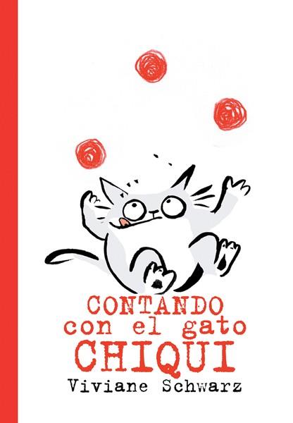 CONTANDO CON EL GATO CHIQUI | 9788494715952 | SCHWARZ, VIVIANE | Galatea Llibres | Llibreria online de Reus, Tarragona | Comprar llibres en català i castellà online