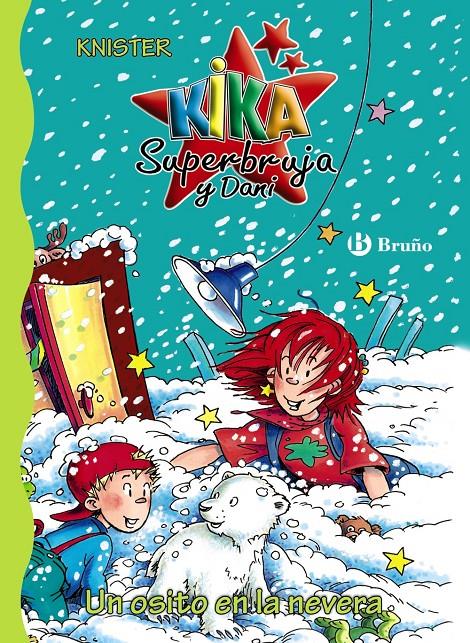 KIKA SUPERBRUJA UN OSITO EN LA NEVERA | 9788421683774 | KNISTER | Galatea Llibres | Librería online de Reus, Tarragona | Comprar libros en catalán y castellano online