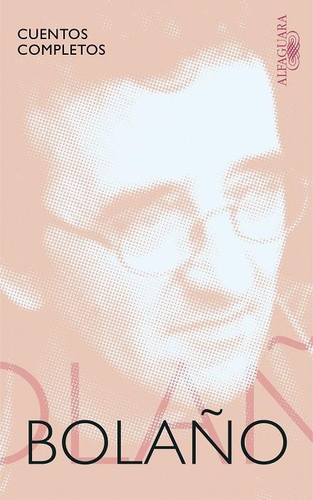 CUENTOS COMPLETOS BOLAÑO | 9788420428925 | BOLAÑO, ROBERTO | Galatea Llibres | Llibreria online de Reus, Tarragona | Comprar llibres en català i castellà online