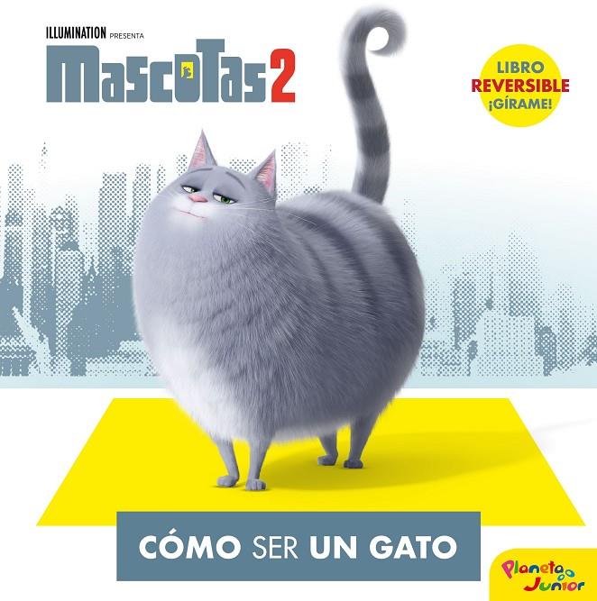 MASCOTAS 2. CÓMO SER UN GATO / CÓMO SER UN PERRO | 9788408210634 | Galatea Llibres | Llibreria online de Reus, Tarragona | Comprar llibres en català i castellà online