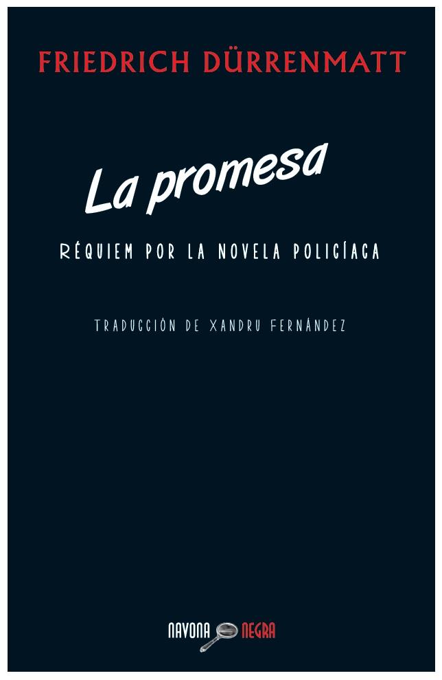 LA PROMESA. REQUIEM POR LA NOVELA POLICIACA | 9788492840656 | DURRENMATT, FRIEDRICH | Galatea Llibres | Librería online de Reus, Tarragona | Comprar libros en catalán y castellano online