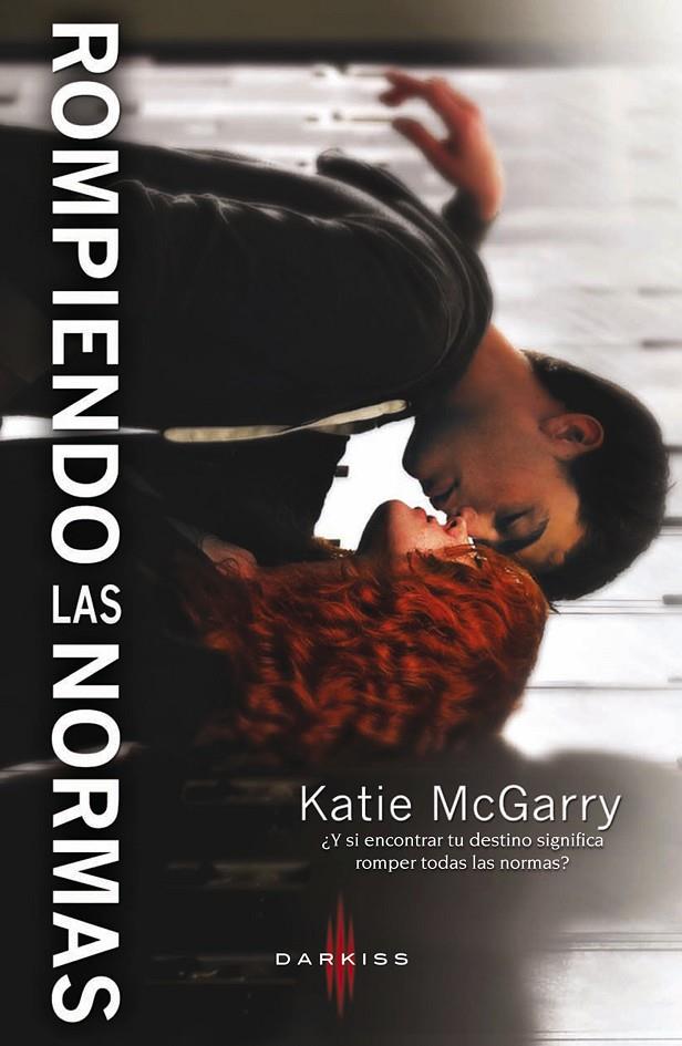 ROMPIENDO LAS NORMAS | 9788468727493 | MCGARRY, KATIE | Galatea Llibres | Llibreria online de Reus, Tarragona | Comprar llibres en català i castellà online