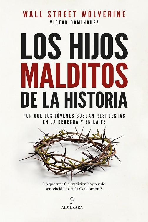 LOS HIJOS MALDITOS DE LA HISTORIA | 9791370206079 | DOMIGUEZ, VICTOR | Galatea Llibres | Librería online de Reus, Tarragona | Comprar libros en catalán y castellano online