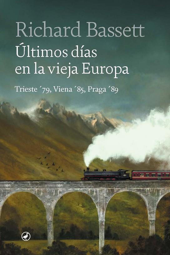 ÚLTIMOS DÍAS EN LA VIEJA EUROPA | 9788418800559 | BASSETT, RICHARD | Galatea Llibres | Llibreria online de Reus, Tarragona | Comprar llibres en català i castellà online