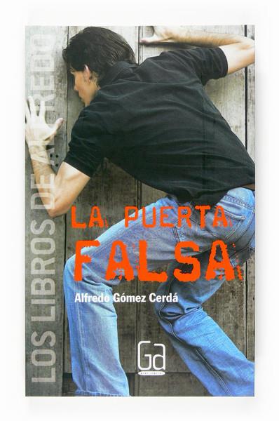 PUERTA FALSA, LA. GALA 4 | 9788467518054 | GÓMEZ CERDÁ, ALFREDO | Galatea Llibres | Librería online de Reus, Tarragona | Comprar libros en catalán y castellano online
