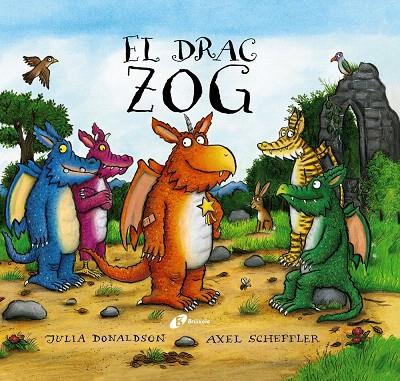 EL DRAC ZOG | 9788413493213 | DONALDSON, JULIA | Galatea Llibres | Librería online de Reus, Tarragona | Comprar libros en catalán y castellano online