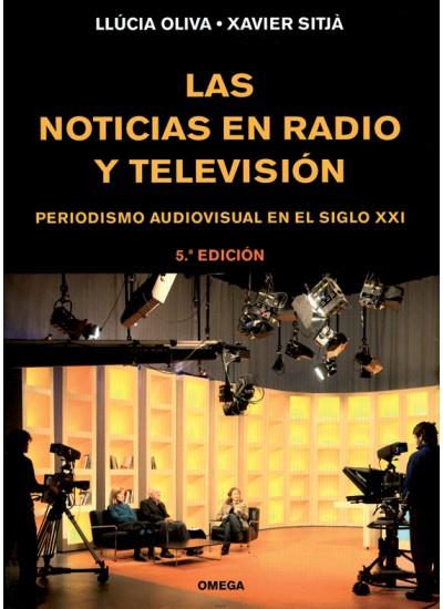 NOTICIAS EN RADIO Y TELEVISION, LAS | 9788428214469 | OLIVA, LLUCIA | Galatea Llibres | Librería online de Reus, Tarragona | Comprar libros en catalán y castellano online