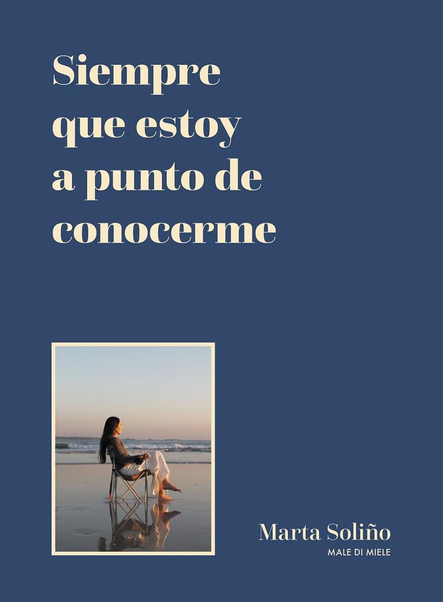 SIEMPRE QUE ESTOY A PUNTO DE CONOCERME | 9788419875006 | SOLIÑO, MARTA | Galatea Llibres | Llibreria online de Reus, Tarragona | Comprar llibres en català i castellà online