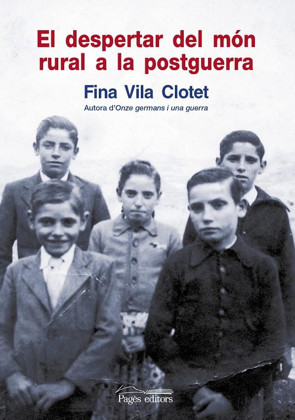 DESPERTAR DEL MÓN RURAL A LA POSTGUERRA | 9788499751603 | VILA CLOTET, FINA | Galatea Llibres | Llibreria online de Reus, Tarragona | Comprar llibres en català i castellà online