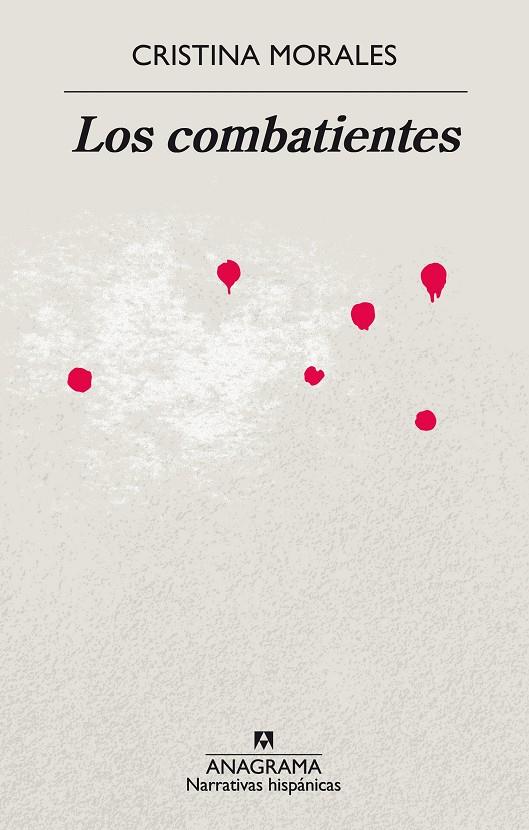 LOS COMBATIENTES | 9788433998941 | MORALES, CRISTINA | Galatea Llibres | Llibreria online de Reus, Tarragona | Comprar llibres en català i castellà online