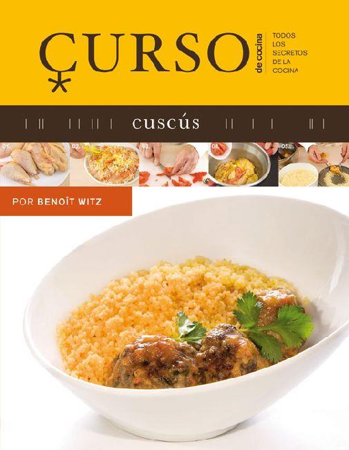 CURSO DE COCINA: CUSCÚS | 9788496669574 | WITZ, BENOÎT | Galatea Llibres | Librería online de Reus, Tarragona | Comprar libros en catalán y castellano online