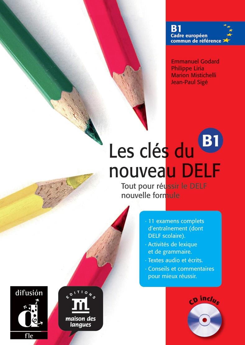 LES CLES DU NOUVEAU DELF B1 (+ CD) | 9788484433569 | Galatea Llibres | Librería online de Reus, Tarragona | Comprar libros en catalán y castellano online