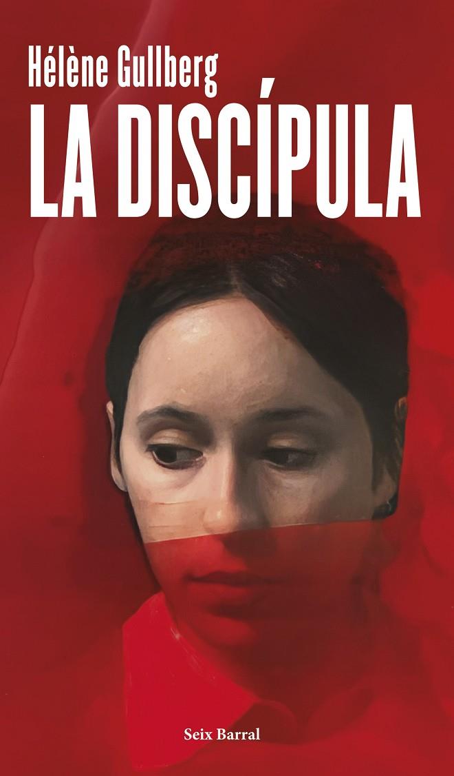 LA DISCÍPULA | 9788432248580 | GULLBERG, HÉLÈNE | Galatea Llibres | Llibreria online de Reus, Tarragona | Comprar llibres en català i castellà online