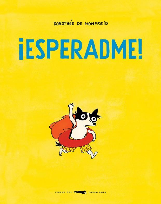 ESPERADME! | 9788412736595 | DE MONFREID, DOROTHÉE | Galatea Llibres | Librería online de Reus, Tarragona | Comprar libros en catalán y castellano online