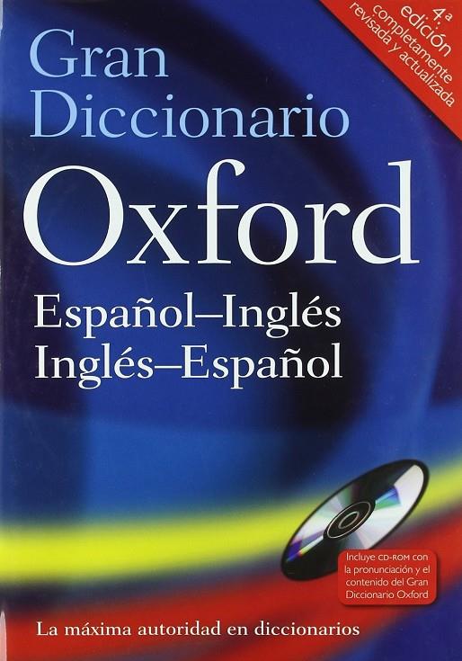 GRAN DICCIONARIO INGLES ESPAÑOL- ESPAÑOL INGLES | 9780199547357 | VARIOS AUTORES | Galatea Llibres | Llibreria online de Reus, Tarragona | Comprar llibres en català i castellà online