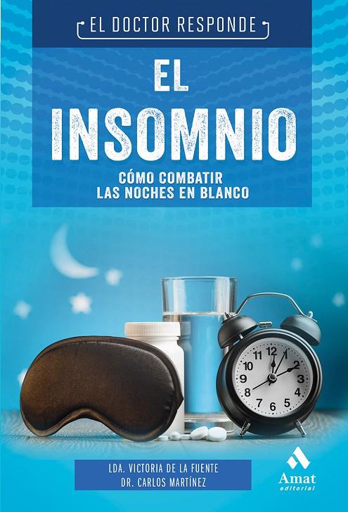 EL INSOMNIO | 9788418114458 | DE LA FUENTE PAÑELL, VICTORIA / MARTÍNEZ, CARLOS | Galatea Llibres | Librería online de Reus, Tarragona | Comprar libros en catalán y castellano online