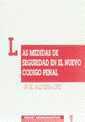 MEDIDAS DE SEGURIDAD EN EL NUEVO CODIGO PENAL, LAS | 9788480024181 | SIERRA LOPEZ, MARIA DEL VALLE | Galatea Llibres | Librería online de Reus, Tarragona | Comprar libros en catalán y castellano online