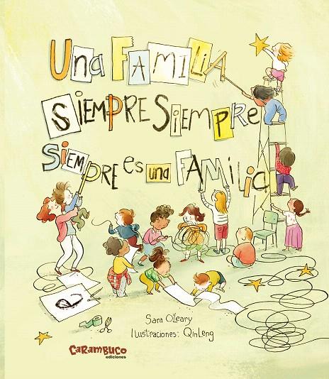 UNA FAMÍLIA SEMPRE SEMPRE SEMPRE ÉS UNA FAMÍLIA | 9788419747051 | O'LEARY, SARA | Galatea Llibres | Librería online de Reus, Tarragona | Comprar libros en catalán y castellano online