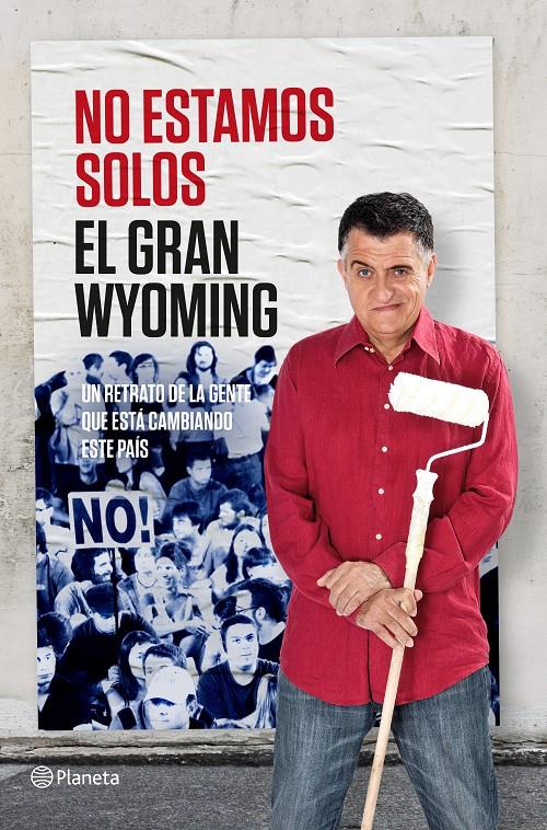NO ESTAMOS SOLOS | 9788408131557 | EL GRAN WYOMING | Galatea Llibres | Llibreria online de Reus, Tarragona | Comprar llibres en català i castellà online