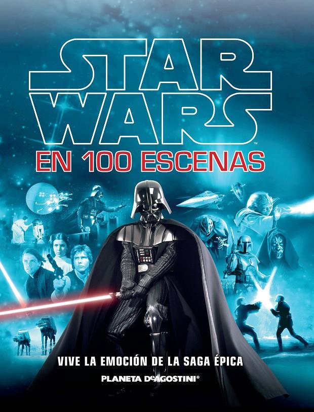 STAR WARS EN 100 ESCENAS | 9788416090532 | Galatea Llibres | Llibreria online de Reus, Tarragona | Comprar llibres en català i castellà online