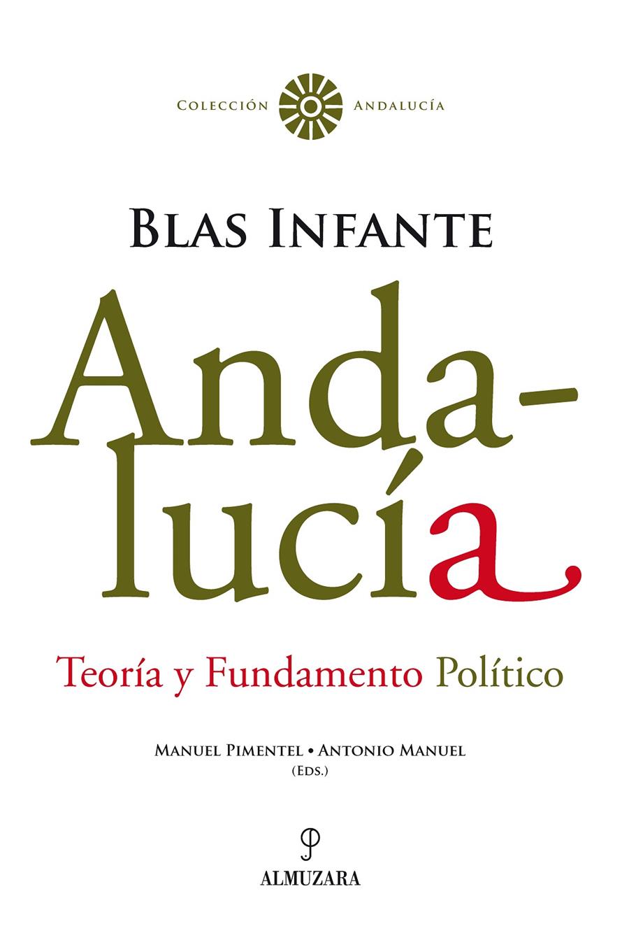 ANDALUCIA, TEORIA Y FINDAMENTO POLITICO | 9788496968172 | INFANTE, BLAS | Galatea Llibres | Librería online de Reus, Tarragona | Comprar libros en catalán y castellano online