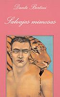 SALVAJES MIMOSAS | 9788472234499 | BERTINI,DANTE | Galatea Llibres | Librería online de Reus, Tarragona | Comprar libros en catalán y castellano online