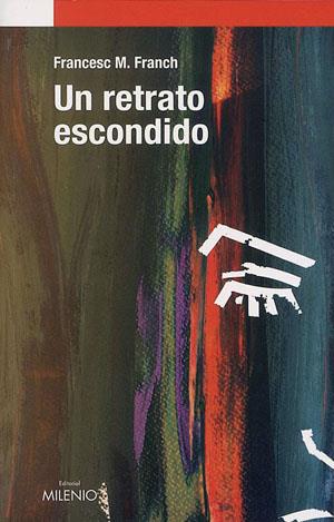 RETRATO ESCONDIDO, UN | 9788497431439 | FRANCH, FRANCESC M. | Galatea Llibres | Llibreria online de Reus, Tarragona | Comprar llibres en català i castellà online