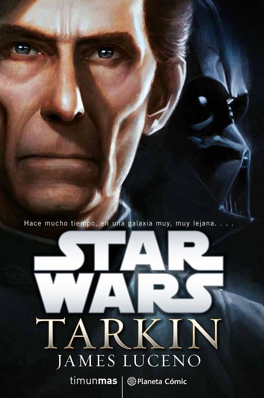 STAR WARS TARKIN (NOVELA) | 9788416401680 | LUCENO, JAMES | Galatea Llibres | Librería online de Reus, Tarragona | Comprar libros en catalán y castellano online