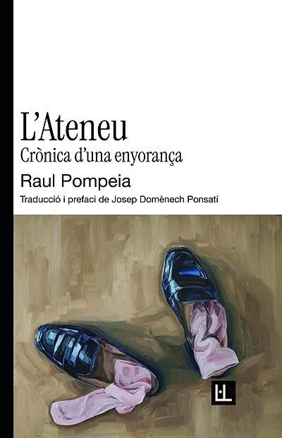 L'ATENEU | 9791399079081 | POMPEIA, RAUL | Galatea Llibres | Llibreria online de Reus, Tarragona | Comprar llibres en català i castellà online