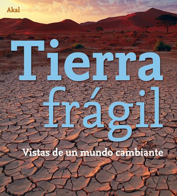 TIERRA FRAGIL | 9788446027492 | VARIOS AUTORES | Galatea Llibres | Llibreria online de Reus, Tarragona | Comprar llibres en català i castellà online