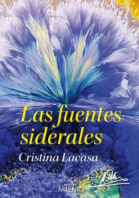 LAS FUENTES SIDERALES | 9788497435062 | LACASA BEGUÉ, CRISTINA | Galatea Llibres | Librería online de Reus, Tarragona | Comprar libros en catalán y castellano online
