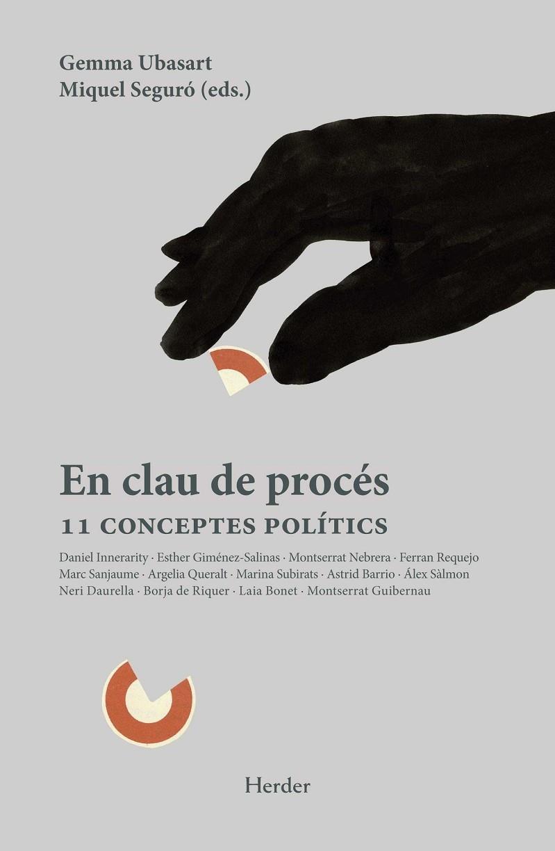 EN CLAU DE PROCÉS | 9788425442469 | INNERARITY, DANIEL/GIMÉNEZ-SALINAS, ESTHER/NEBRERA GONZÁLEZ, MONTSERRAT/REQUEJO I COLL, FERRAN/SANJA | Galatea Llibres | Llibreria online de Reus, Tarragona | Comprar llibres en català i castellà online