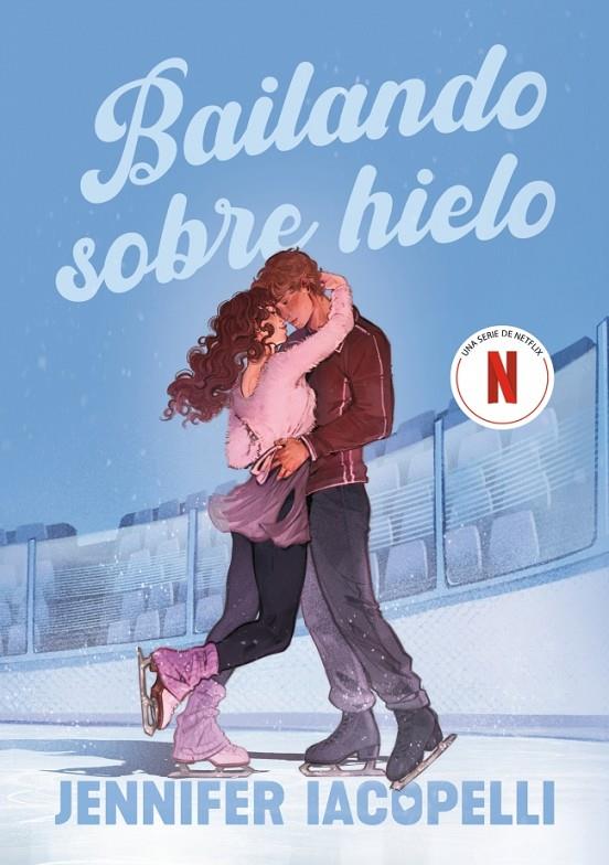 BAILANDO SOBRE HIELO | 9788410489738 | IACOPELLI, JENNIFER | Galatea Llibres | Llibreria online de Reus, Tarragona | Comprar llibres en català i castellà online