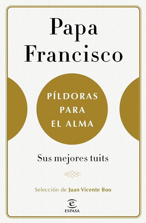 PíLDORAS PARA EL ALMA | 9788467050585 | PAPA FRANCISCO | Galatea Llibres | Llibreria online de Reus, Tarragona | Comprar llibres en català i castellà online
